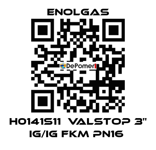 H0141S11  VALSTOP 3" IG/IG FKM PN16  Enolgas
