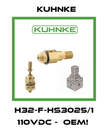 H32-F-HS3025/1 110VDC -  OEM!  Kuhnke