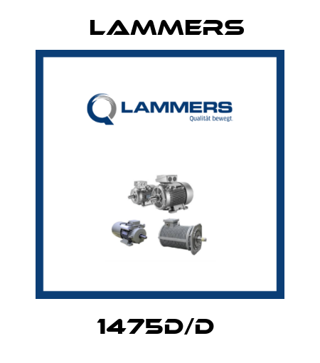 1475D/D  Lammers