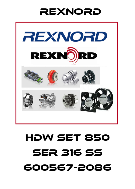 HDW SET 850 SER 316 SS 600567-2086 Rexnord