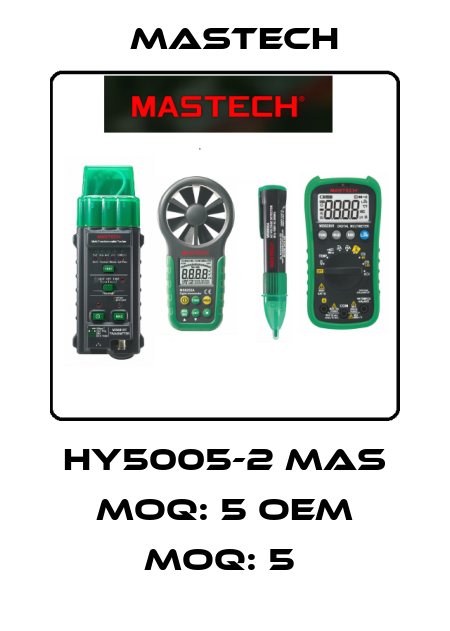 HY5005-2 MAS MOQ: 5 OEM MOQ: 5  Mastech