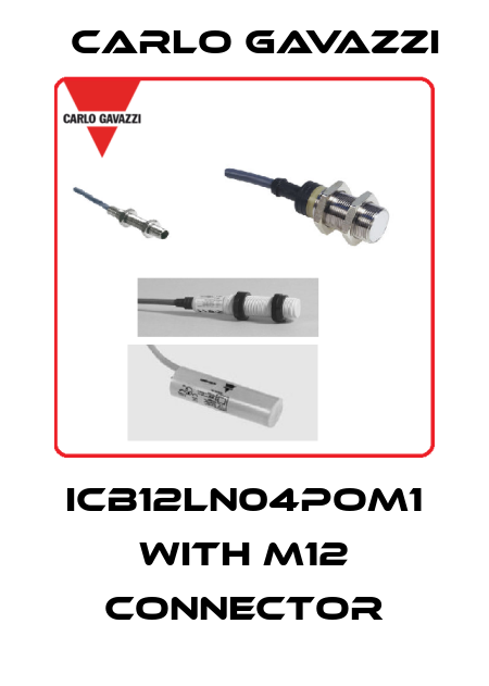 ICB12LN04POM1 with M12 connector Carlo Gavazzi