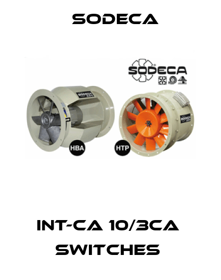 INT-CA 10/3CA  SWITCHES  Sodeca