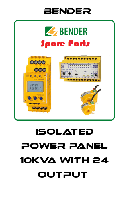 ISOLATED POWER PANEL 10KVA WITH 24 OUTPUT  Bender