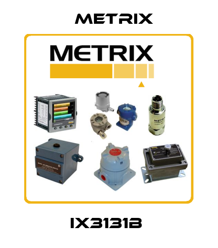 IX3131B  Metrix