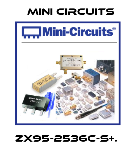 ZX95-2536C-S+.  Mini Circuits