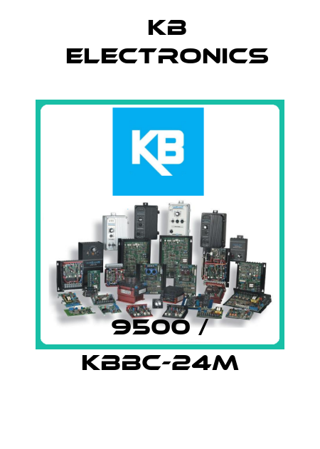 9500 / KBBC-24M KB Electronics