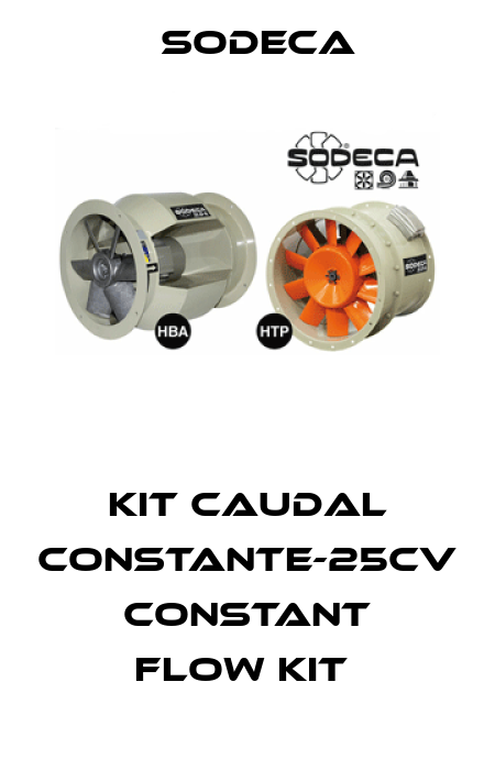 KIT CAUDAL CONSTANTE-25CV  CONSTANT FLOW KIT  Sodeca