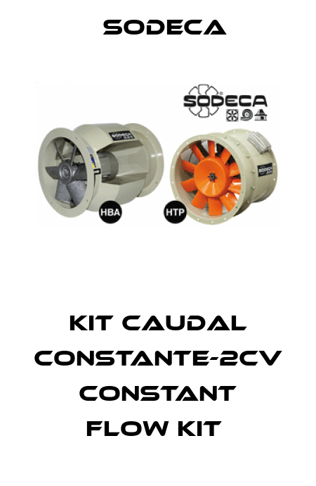 KIT CAUDAL CONSTANTE-2CV  CONSTANT FLOW KIT  Sodeca
