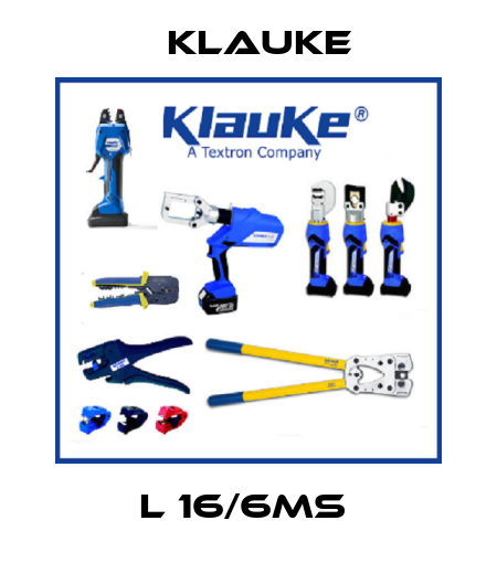 L 16/6MS  Klauke