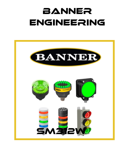 SM312W   Banner Engineering