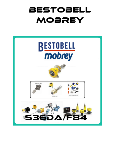 S36DA/F84  Bestobell Mobrey