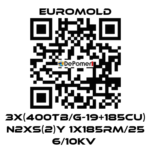 3X(400TB/G-19+185CU) N2XS(2)Y 1X185RM/25 6/10KV  EUROMOLD