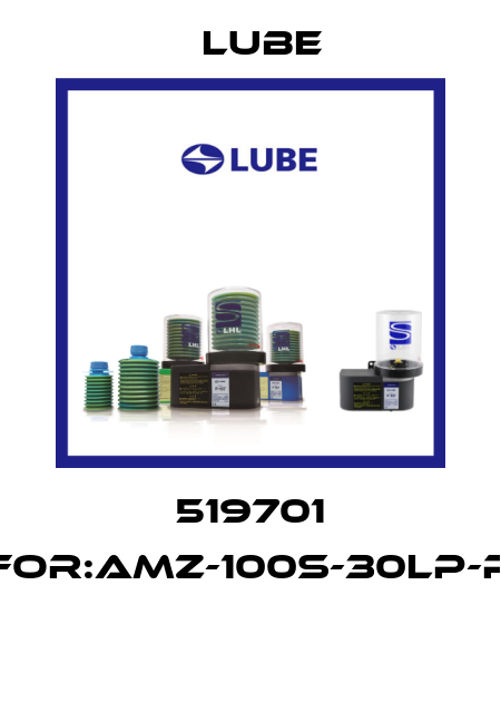 519701 For:AMZ-100S-30LP-P  Lube