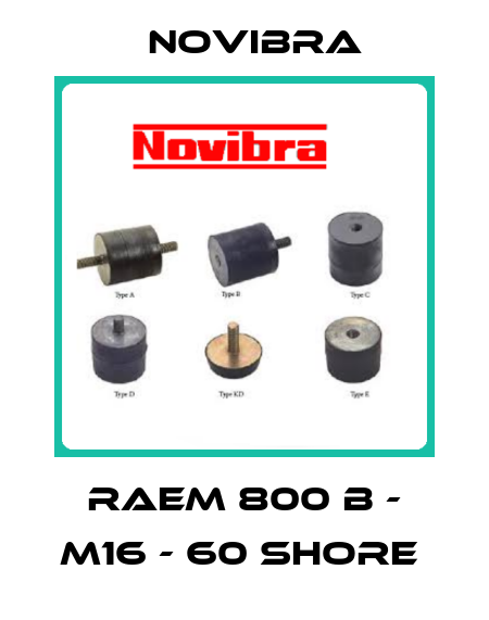 RAEM 800 B - M16 - 60 shore  Novibra