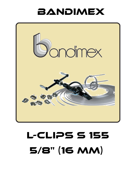 L-CLIPS S 155 5/8" (16 MM)  Bandimex