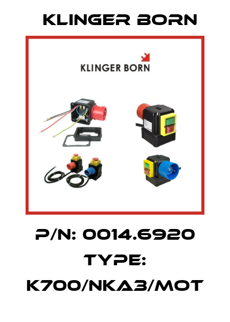 p/n: 0014.6920 Type: K700/NKA3/Mot Klinger Born