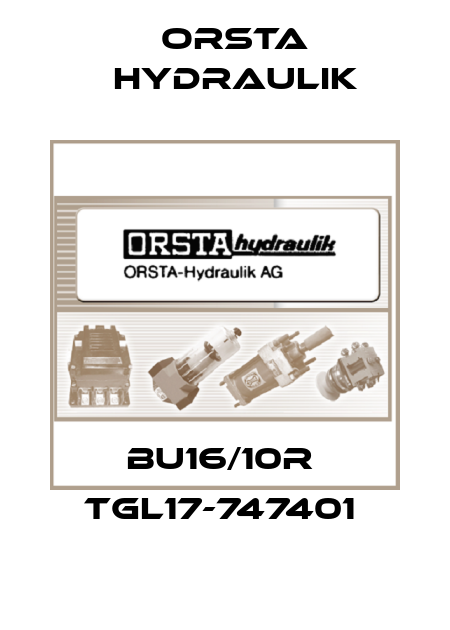 BU16/10R  TGL17-747401  Orsta Hydraulik
