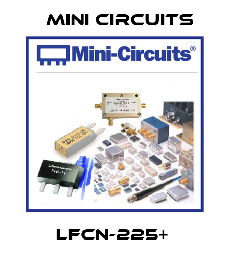 LFCN-225+  Mini Circuits