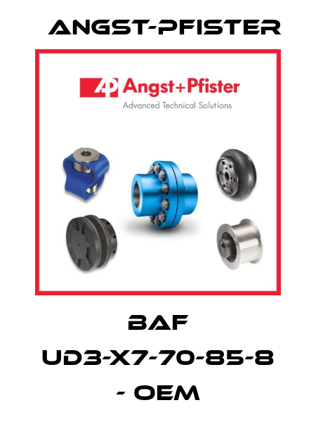 BAF UD3-X7-70-85-8 - OEM Angst-Pfister