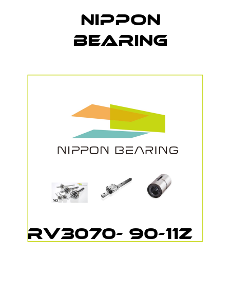 RV3070- 90-11Z   NIPPON BEARING