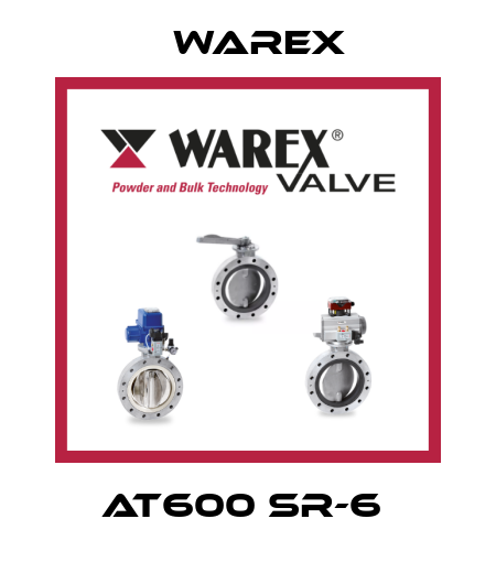 AT600 SR-6  Warex