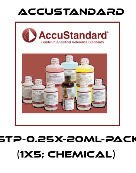 STP-0.25X-20ML-Pack (1x5; chemical)  AccuStandard