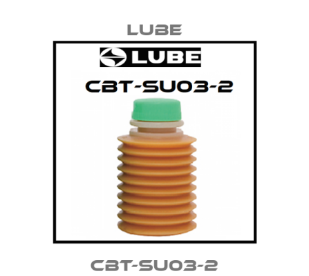CBT-SU03-2 Lube