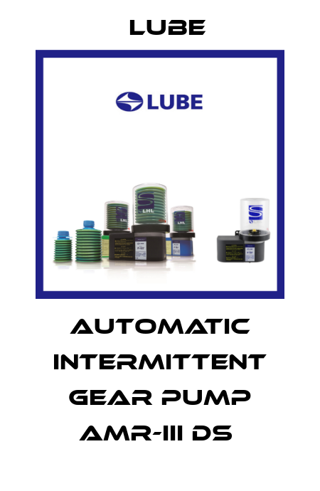 Automatic intermittent gear pump AMR-III DS  Lube