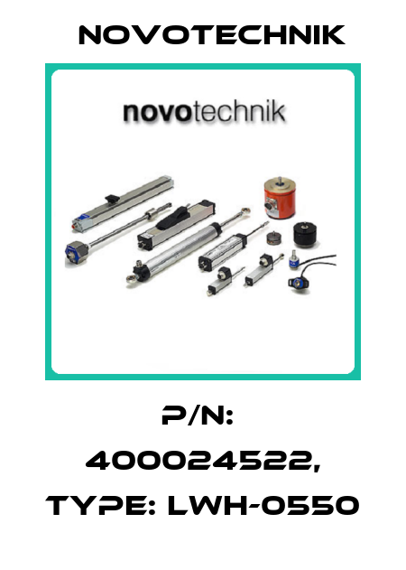 P/N:  400024522, Type: LWH-0550 Novotechnik