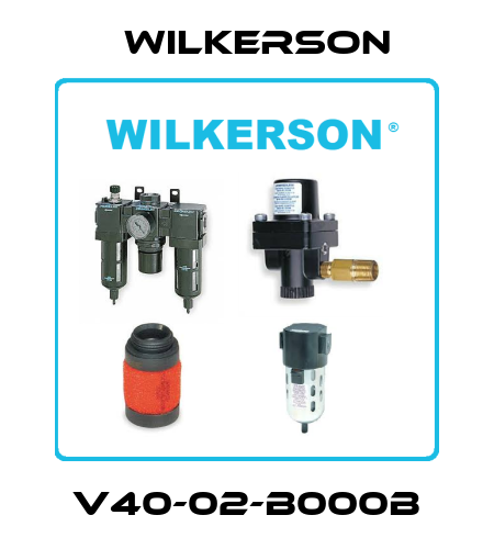 V40-02-B000B Wilkerson