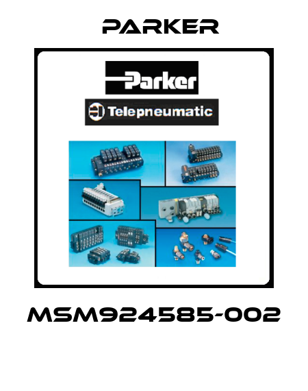 MSM924585-002  Parker