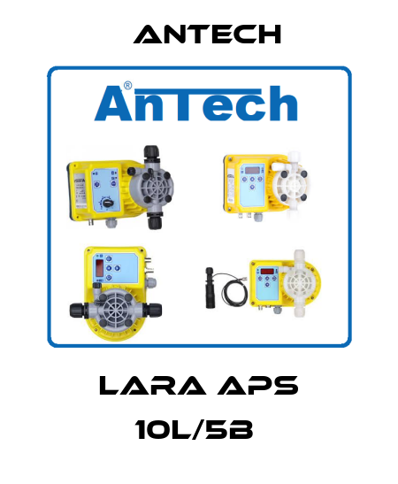 LARA APS 10L/5B  Antech