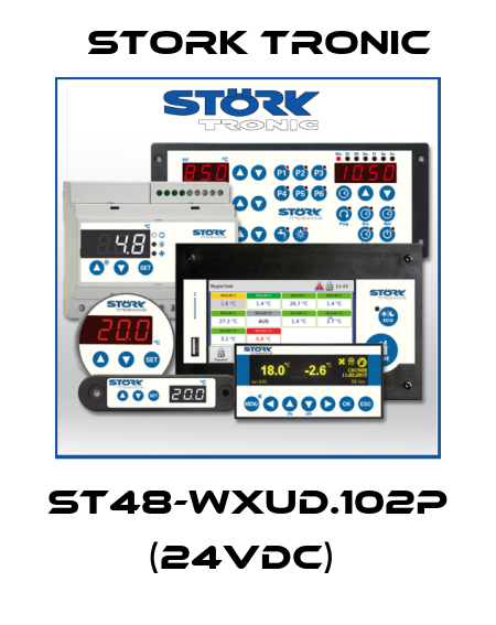 ST48-WXUD.102P (24VDC)  Stork tronic