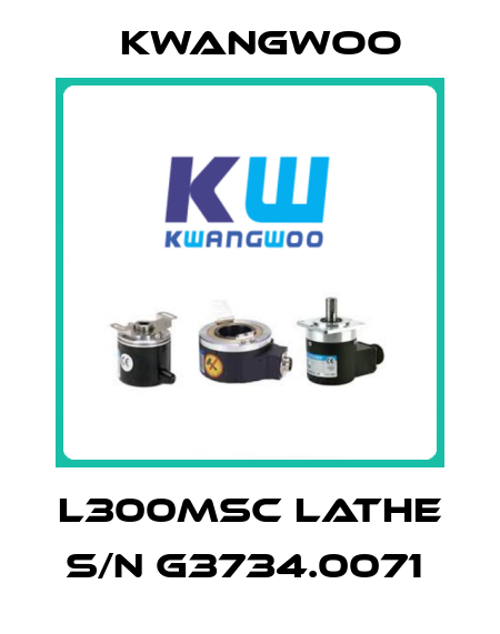 L300MSC lathe S/N G3734.0071  Kwangwoo
