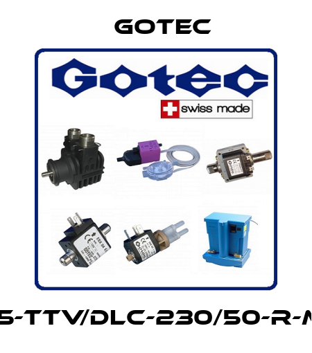 ETU/S-15-TTV/DLC-230/50-R-M-G&133 Gotec