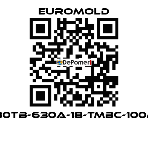 K430TB-630A-18-TMBC-100M16  EUROMOLD