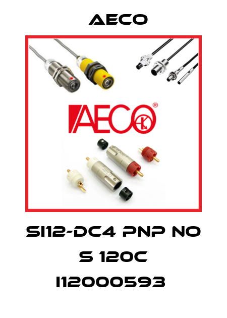 SI12-DC4 PNP NO S 120C I12000593  Aeco