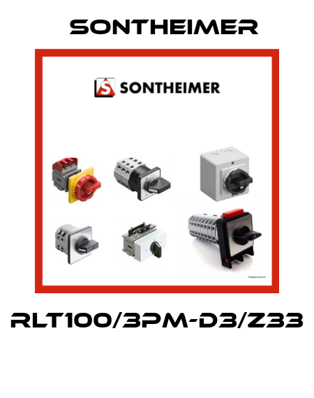 RLT100/3PM-D3/Z33  Sontheimer