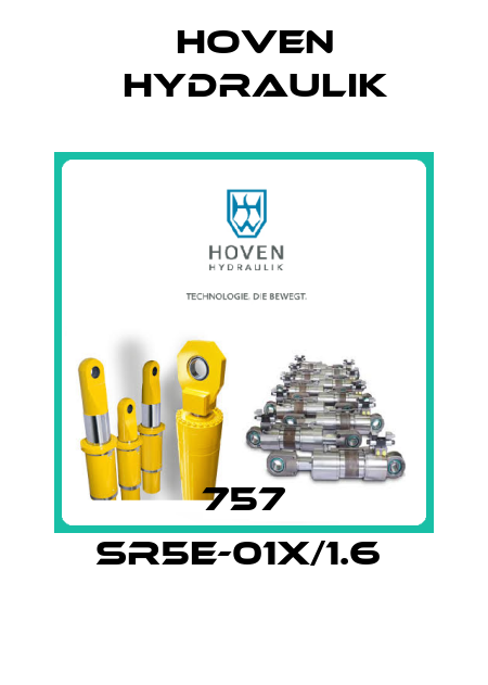 757 SR5E-01X/1.6  Hoven Hydraulik
