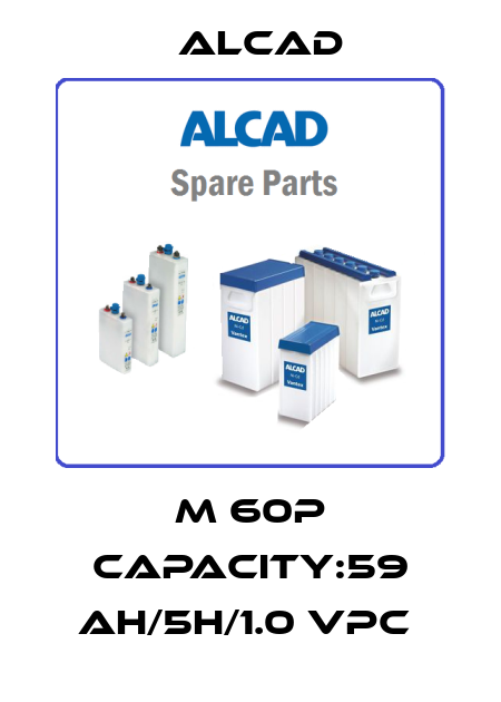 M 60P CAPACITY:59 AH/5H/1.0 VPC  Alcad