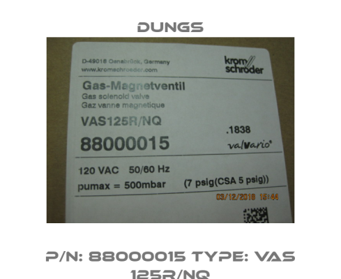 P/N: 88000015 Type: VAS 125R/NQ Dungs