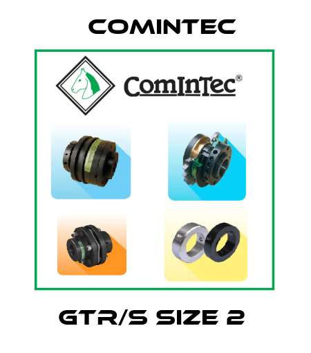 GTR/S SIZE 2  Comintec