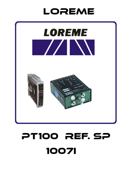 Pt100  Ref. SP 1007i    Loreme