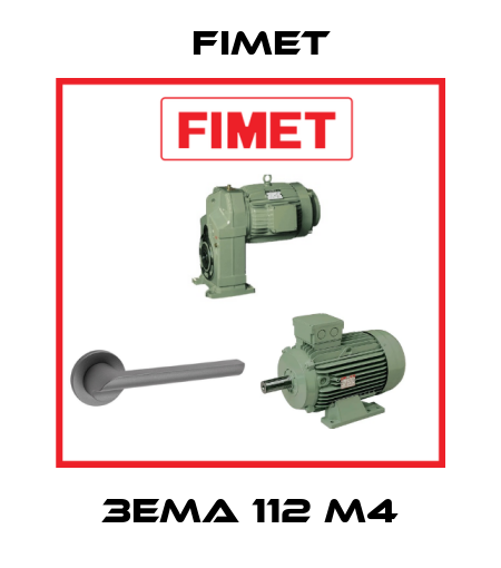 3EMA 112 M4 Fimet