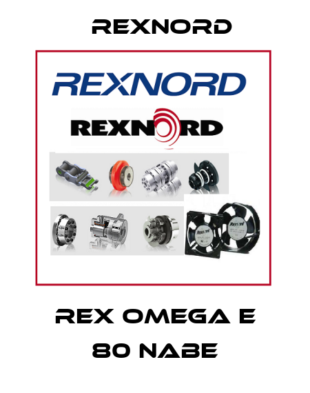 Rex Omega E 80 Nabe Rexnord
