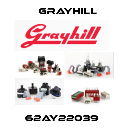 62AY22039   Grayhill