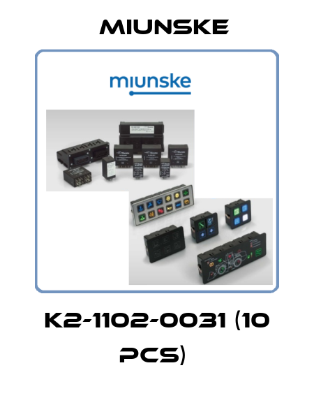 K2-1102-0031 (10 pcs)  Miunske