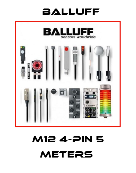M12 4-PIN 5 METERS  Balluff