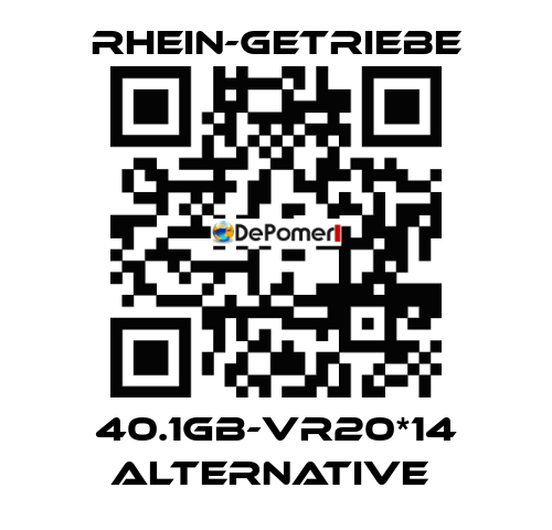 40.1GB-VR20*14 Alternative  Rhein-Getriebe
